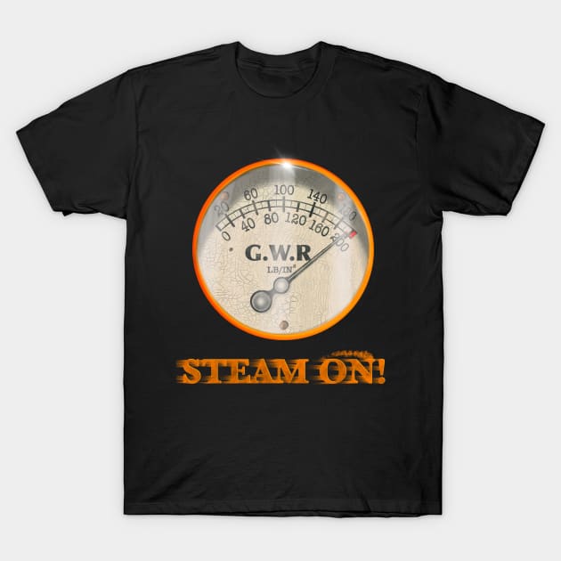 Steam On Vintage Railway Steam Gauge by MotorManiac T-Shirt by MotorManiac